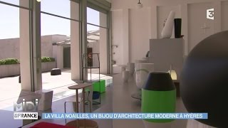 VU DICI  La Villa Noailles un bijou darchitecture moderne à Hyères [upl. by Mauri]