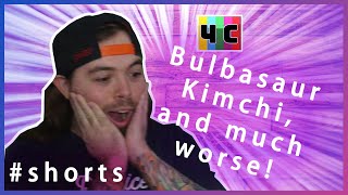 Bulbasaur Kimchi and much much worse 4C shorts [upl. by Creedon]