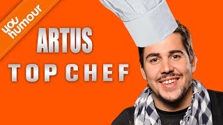 ARTUS  Top chef [upl. by Nanreit]