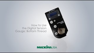 How to Use the Digital Tension Gauge Bottom Thread [upl. by Yelsek999]