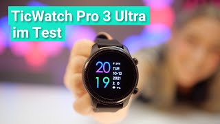 TicWatch Pro 3 Ultra GPS im Test  Das kann mobvois neues Wear OS Flagschiff [upl. by Yanahc]