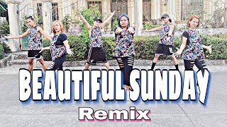 BEAUTIFUL SUNDAY  Dj Jonel Sagayno Remix    Dance Fitness  Zumba [upl. by Ecinom767]