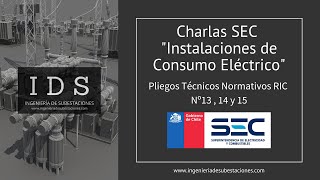 Charla SEC Nº5 – RIC Nº1314 y 15 – Subestaciones y SalasEficiencia EnergéticaVehículos Eléctricos [upl. by Towroy]