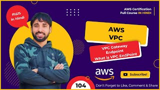 AWS Tutorials  104  What is VPC Endpoint  How to use VPC Endpoint  Gateway Endpoint [upl. by Imac]