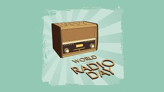 STORY OF RADIO  WORLD RADIO DAY  19202020 [upl. by Esiuol772]