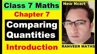 Chapter7 Introduction Comparing Quantities  New Ncert Maths Class 7 [upl. by Yeldarb232]