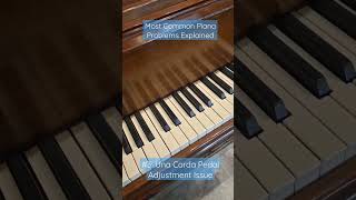 Most Common Piano Problems Part Three Una Corda Pedal Troubles piano music shorts [upl. by Laitselec]