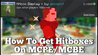 How To Get HITBOXES On MCPEMCBE Texture Pack [upl. by Ujawernalo]