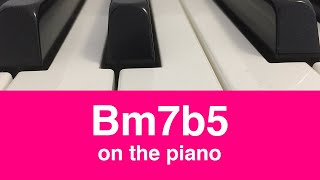 Bm7b5 or B half diminished chord Minor How To Play It On Piano [upl. by Huskamp819]