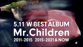 MrChildren 30th Anniversary 511 W BEST ALBUM Special Trailer [upl. by Nnahaid]