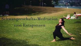 SchwangerschaftsMeditation zum Entspannen [upl. by Hale]