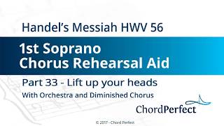 Handels Messiah Part 33  Lift up your heads  1st Soprano Chorus Rehearsal Aid [upl. by Karee37]