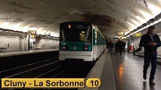 Cluny  La Sorbonne  Ligne 10  Métro de Paris  RATP MF67  2016 [upl. by Brianne]