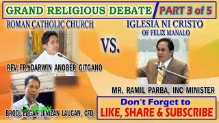 Part 3 Grand Debate Roman Catholic vs Iglesia Ni Cristo  ninz TV [upl. by Rokach453]