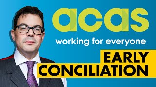 A Guide to Acas Early Conciliation [upl. by Firmin492]