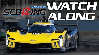 🔴 LIVE 12 Hours of Sebring Watchalong [upl. by Sualk]