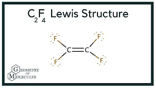 C2F4 Lewis Structure Tetrafluoroethylene [upl. by Lanahtan]