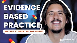 EvidenceBased Practice What Is It and Why It Matters For Nurses [upl. by Gerfen]