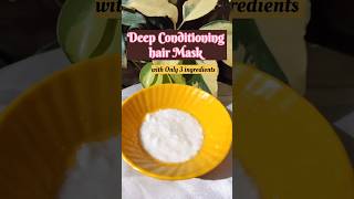 Deep conditioning hair mask with only 3 ingredients shorts haircare viral fypシ [upl. by Aisirtap]