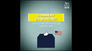 Élection présidentielle américaine Comment ça marche [upl. by Royo]