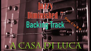 DIMINISHED 7 CORDS ALL KEYS BACKING TRACK [upl. by Collen341]