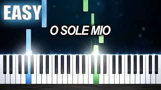 O Sole Mio  EASY Piano Tutorial by PlutaX [upl. by Eiramyelhsa]