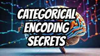 WHAT I LEARNED FROM 10 EXPERTS ABOUT CATEGORICAL ENCODING WILL BLOW YOUR MIND [upl. by Diego434]