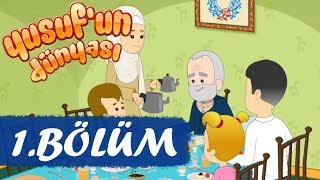 Yusufun Dünyası 1Bölüm  Tanışma [upl. by Zobe]