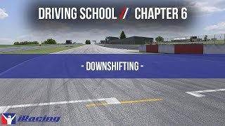 iRacingcom Driving School Chapter 6 Downshifting [upl. by Annayehc454]