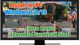 Download amp install Extra Lives Zombie Survival Sim for PC Windows 7810 amp Mac [upl. by Damalis812]