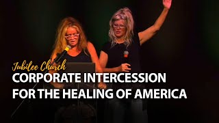 Corporate Intercession for the Healing of America [upl. by Jaan]