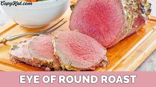 How to Make an Eye of Round Roast [upl. by Sifan]