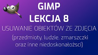 GIMP  usuwanie obiektu ze zdjęcia narzędzie klonowania [upl. by Trin]