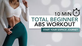 10 MIN TOTAL BEGINNER ABS WORKOUT  Start Your Sixpack Journey  Eylem Abaci [upl. by Eivlys]