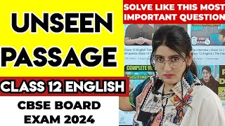 Unseen Passage In English Class 12  Class 12 english unseen passage 2024 cbse board [upl. by Eniac]