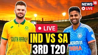 India Vs South Africa Live Match Score Updates  Ind Vs SA Match Live Updates  Cricket News  N18L [upl. by Dwight]