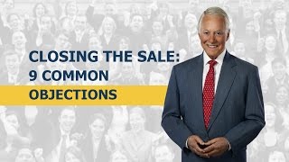 Closing the Sale 9 Common Objections [upl. by Nnaillek642]