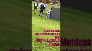 Crans Montana Omega European Masters September 2024 Switzerland [upl. by Sile]