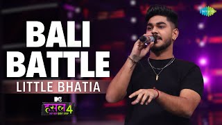 Bali Battle l Little Bhatia  MTV Hustle 4 [upl. by Katha769]