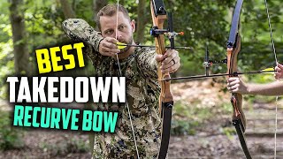 Top 5 Best Takedown Recurve Bows for BeginnersCaseHuntingTarget amp Target Shooting Review 2024 [upl. by Scheider]