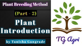 Plant Introduction method  Plant breeding method by Tanisha Gangrade Hindi and English [upl. by Wettam133]