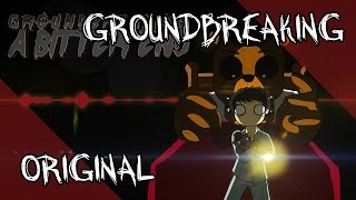 A Bitter End  Five Nights at Freddys Song  Groundbreaking [upl. by Ecirtahs]