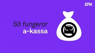 Så fungerar akassa [upl. by Gnouhp]