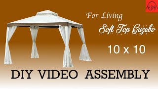 For Living 10x10 Soft Top Gazebo Assembly Video [upl. by Oznole]