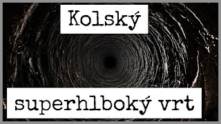 KOLSKÝ SUPERHLBOKÝ VRT 🕳️ najhlbšia diera na svete [upl. by Abran982]