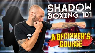 How to Shadow Box  Shadow Boxing 101 A Beginners Course [upl. by Lorimer]