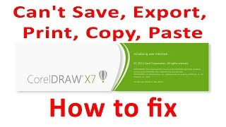 How to fix Corel Draw X7 X6 cant Save Export Print Copy Paste [upl. by Harned]