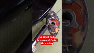 A Very Simplified Rundown of Guitar Grounding  How Your Guitar Works guitar fender gibson sg [upl. by Enitsyrhc887]