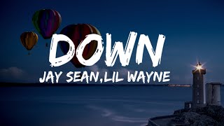 Down  Jay Sean Lil Wayne Lyric Song [upl. by Sokil]