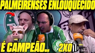 REAÇÕES PALMEIRENSE ENLOUQUECIDOS COM TÍTULO E SANTISTAS TRISTE REACT PALMEIRAS 2X0 SANTOS [upl. by Nevag]